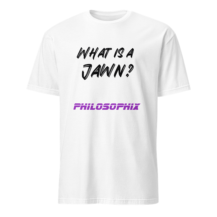 What is a Jawn? Shirt White product image (1)