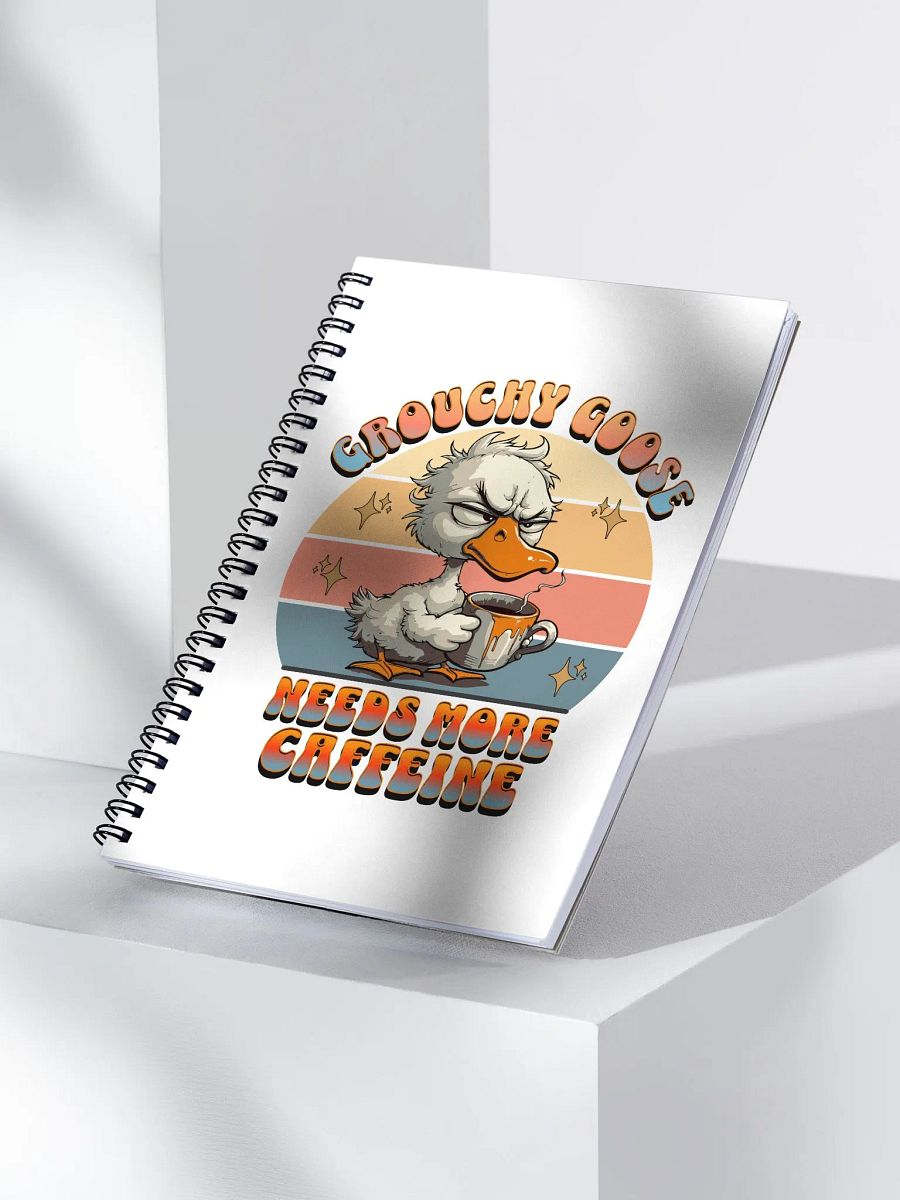 Grouchy Goose Needs More Caffeine Spiral Notebook product image (3)