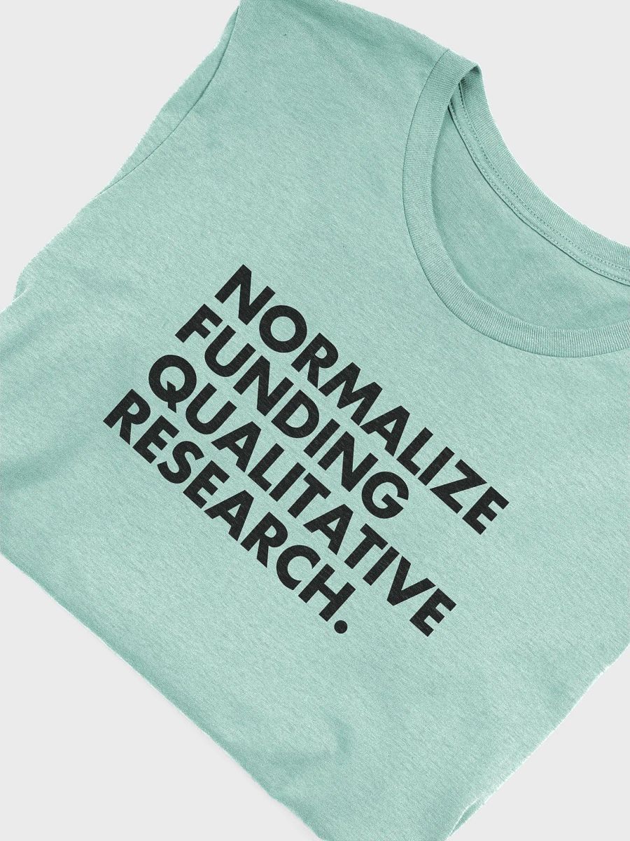 Fund Qualitative Research T-Shirt product image (30)