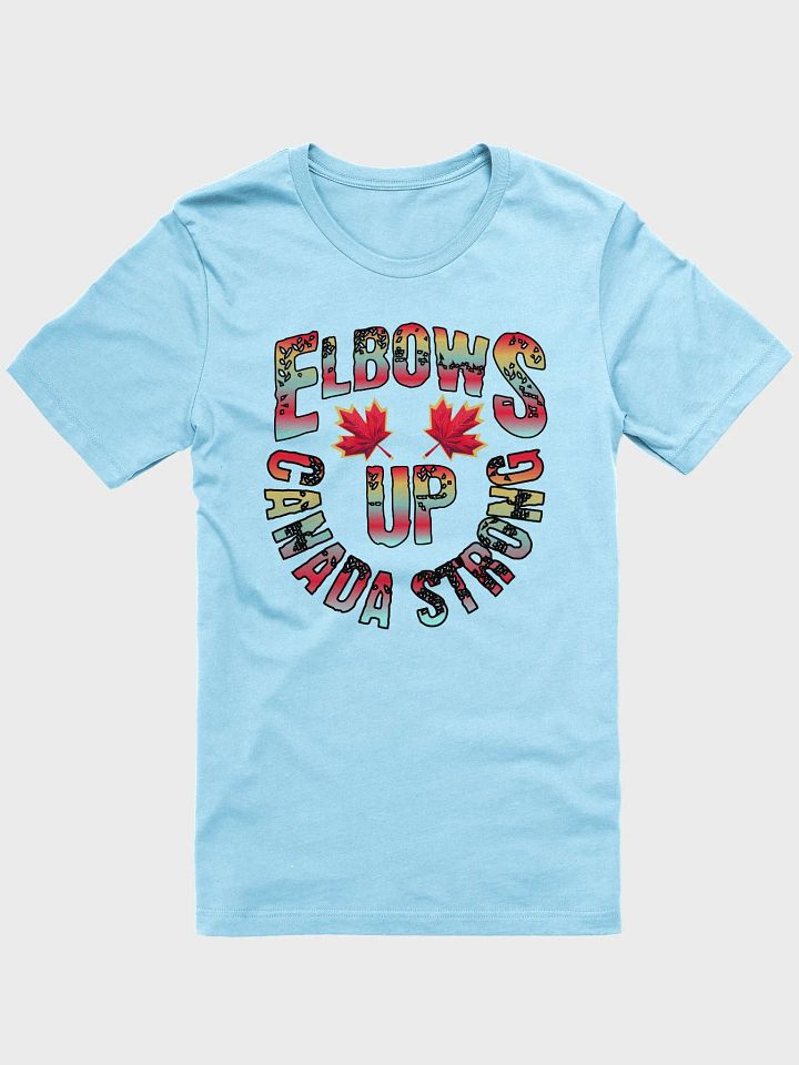 Elbows Up Canada Strong Maple Leaf T-Shirt product image (7)