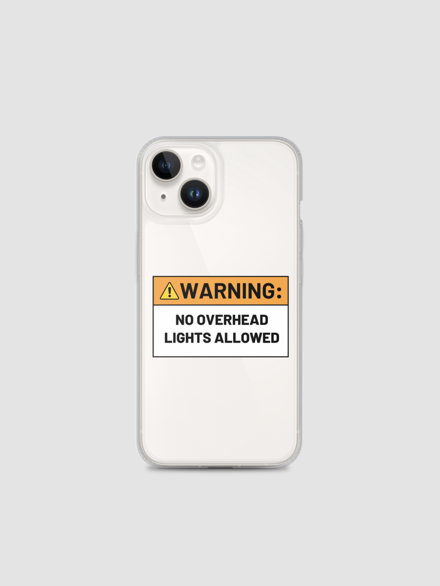 NO OVERHEAD LIGHTS Clear Case for iPhone® product image (1)