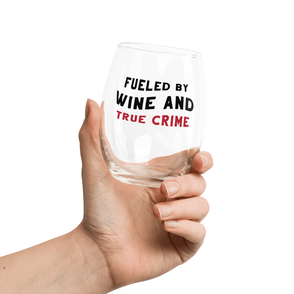Fueled By True Crime Wine Glass product image (5)