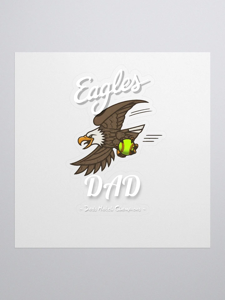 Eagles Dad Sticker/Decal product image (1)