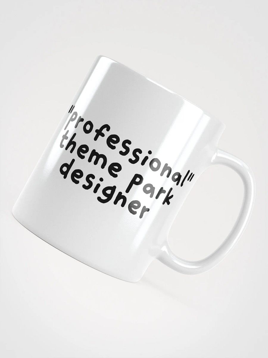 "Professional" Theme Park Designer White Mug product image (4)