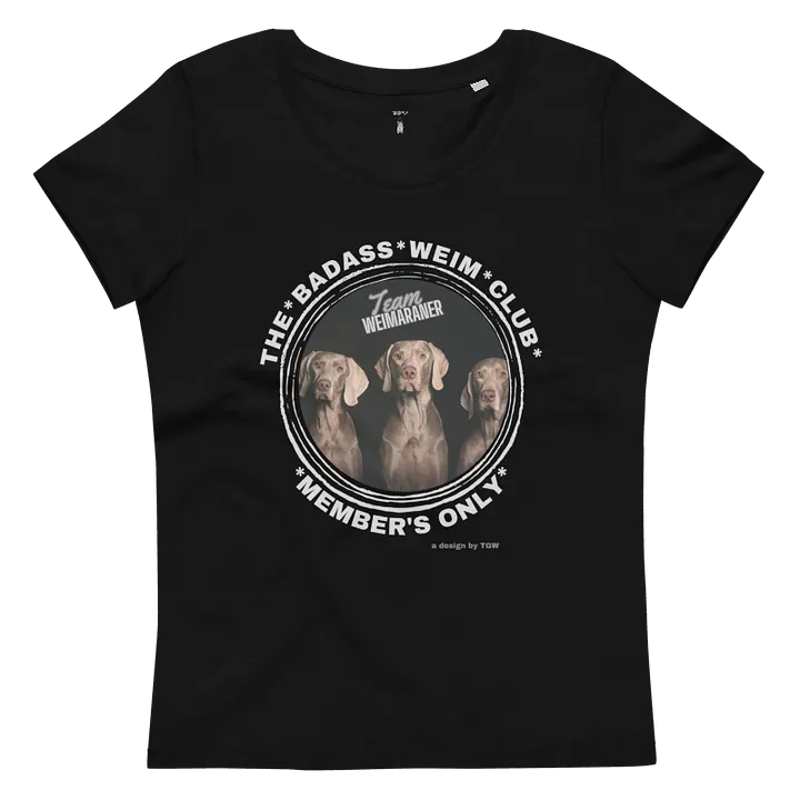The Badass Weim Club - Stanley/Stella Women's Fitted Eco Tee product image (2)