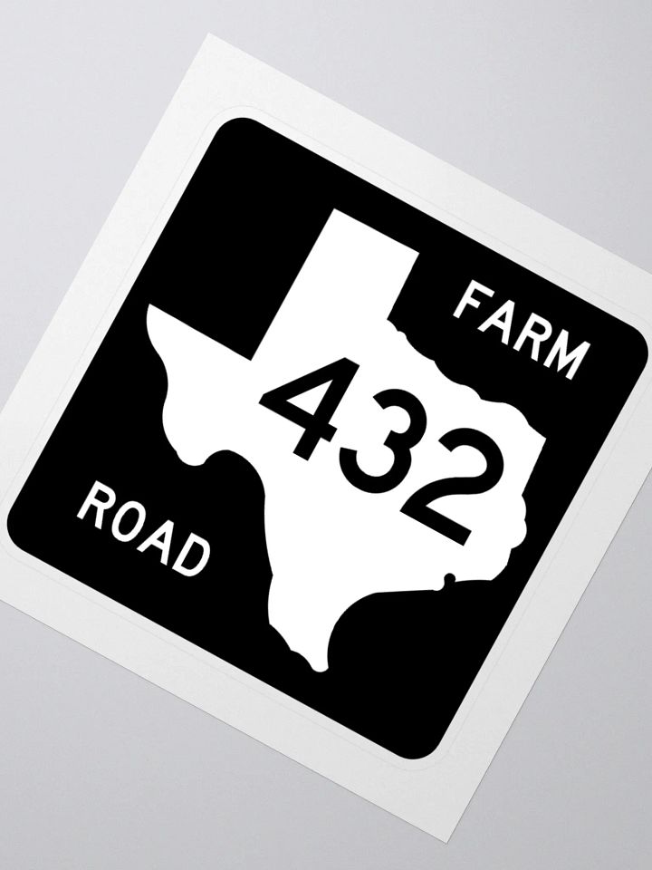 Texas Farm Road Sign FM 432 Sticker product image (2)
