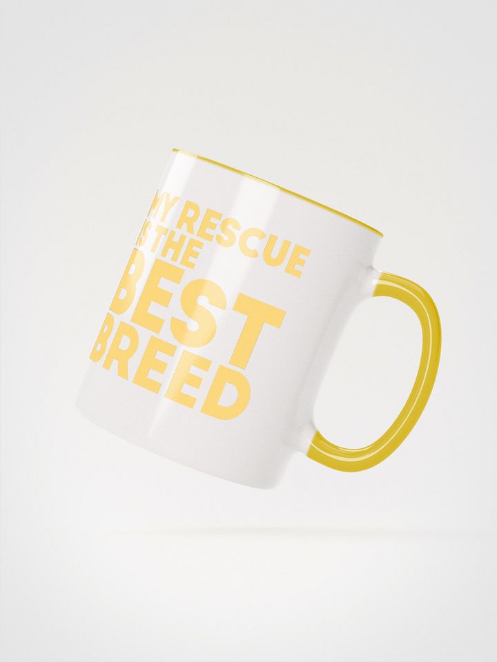 My Rescue is the Best Breed, white and yellow Ceramic Mug product image (1)