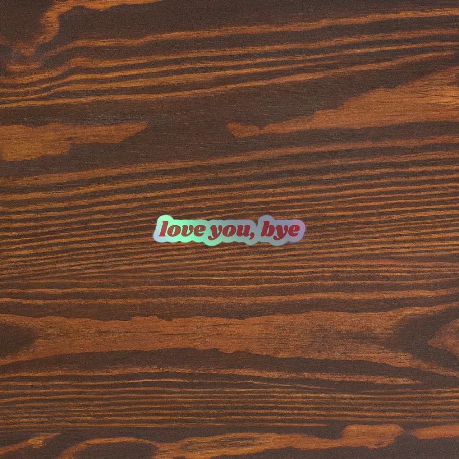 Love You, Bye! Holographic Sticker product image (5)
