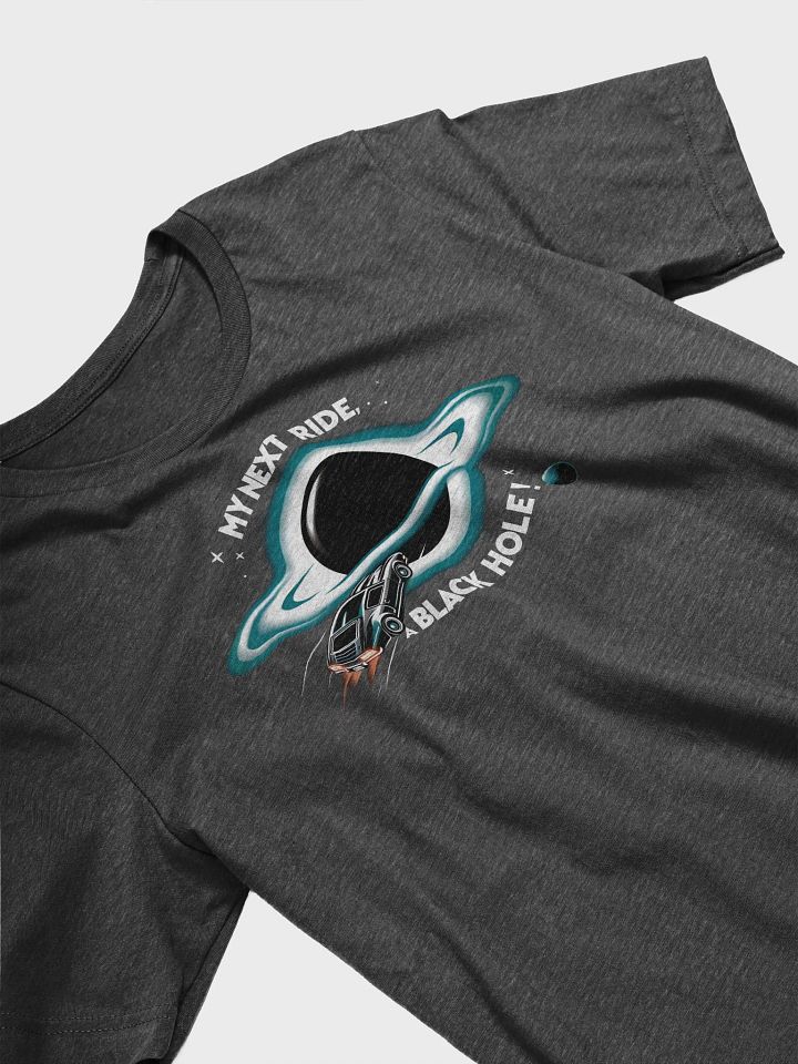 My next ride, A black hole T-Shirt product image (2)