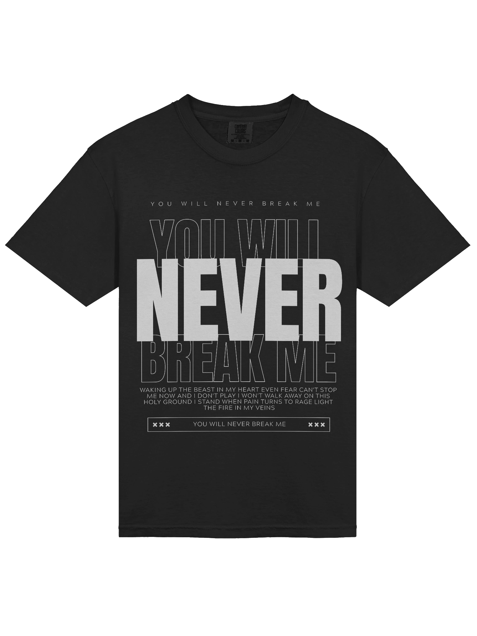 You Will Never Break Me Heavyweight T-Shirt product image (3)