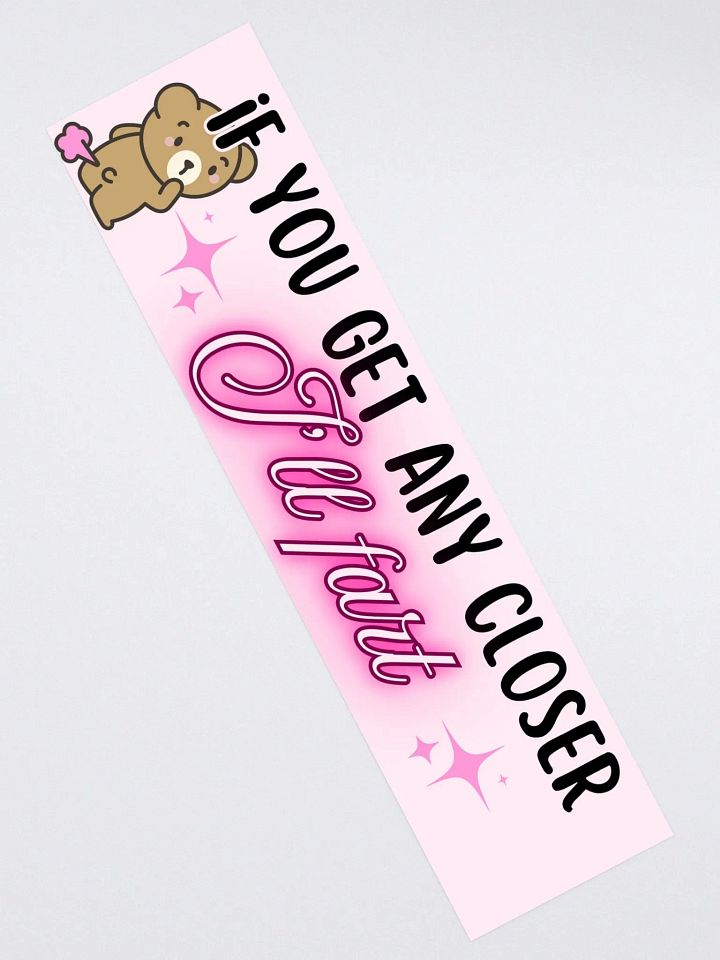 I'll Fart Bumper Sticker product image (2)