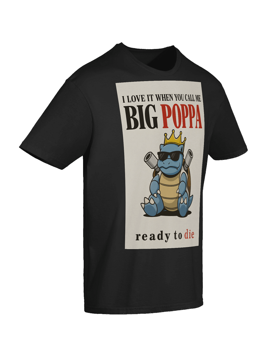 Blastoise "Big Poppa" Rap Legend Parody T-Shirt product image (103)