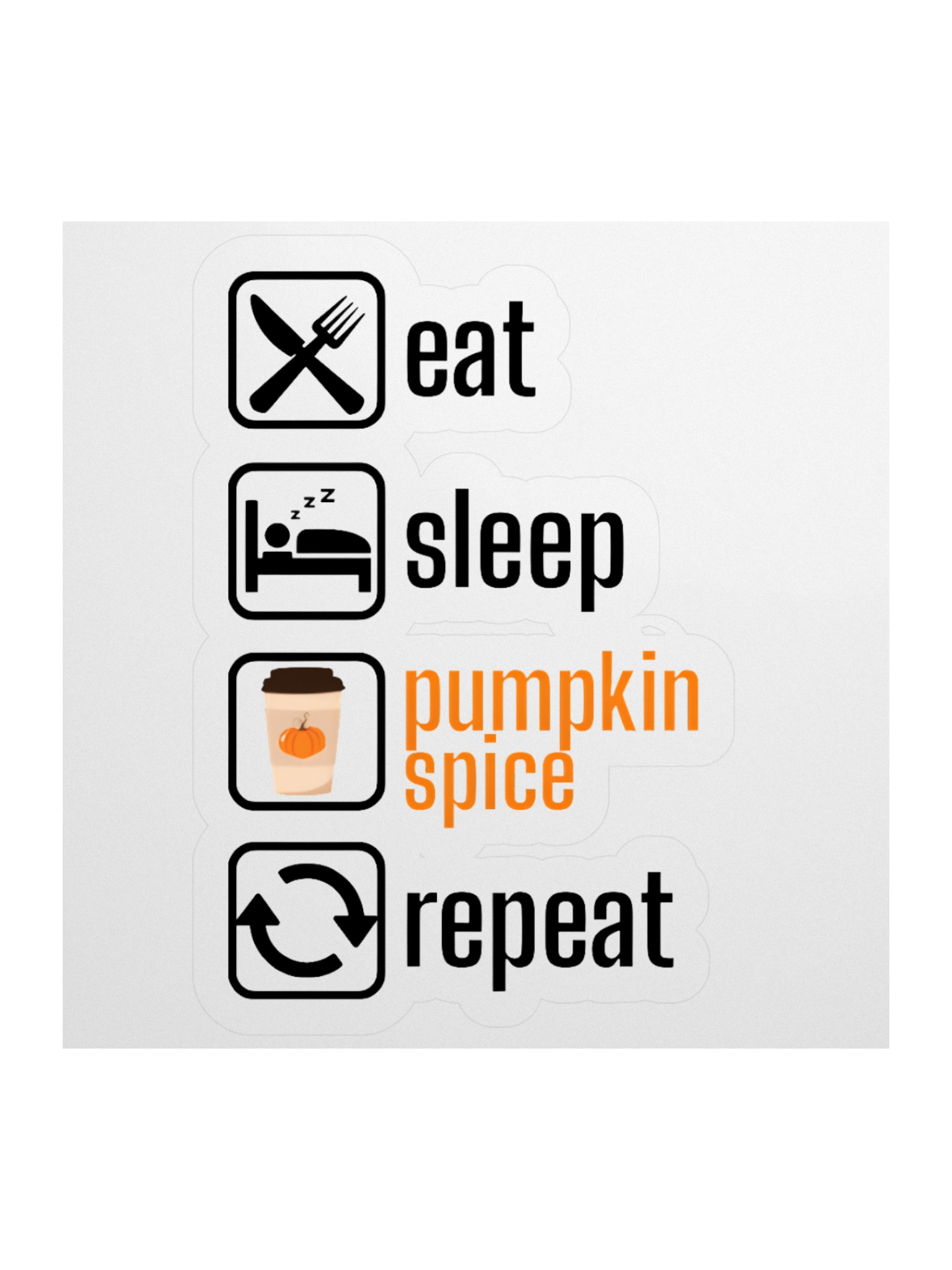 Eat Sleep PSL product image (1)