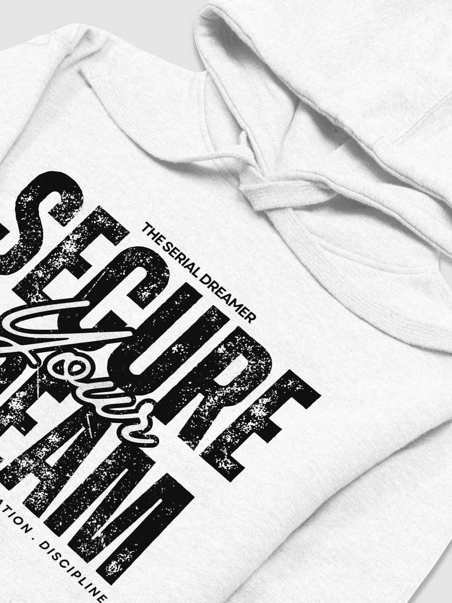 SECURE YOUR DREAM HOODIE product image (2)
