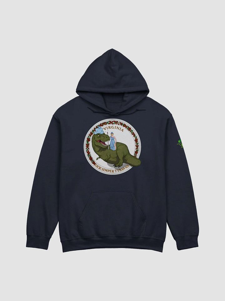 Sick Semper Tyrannis - Virginia State Flag Seal with Dinosaur Hoodie product image (4)