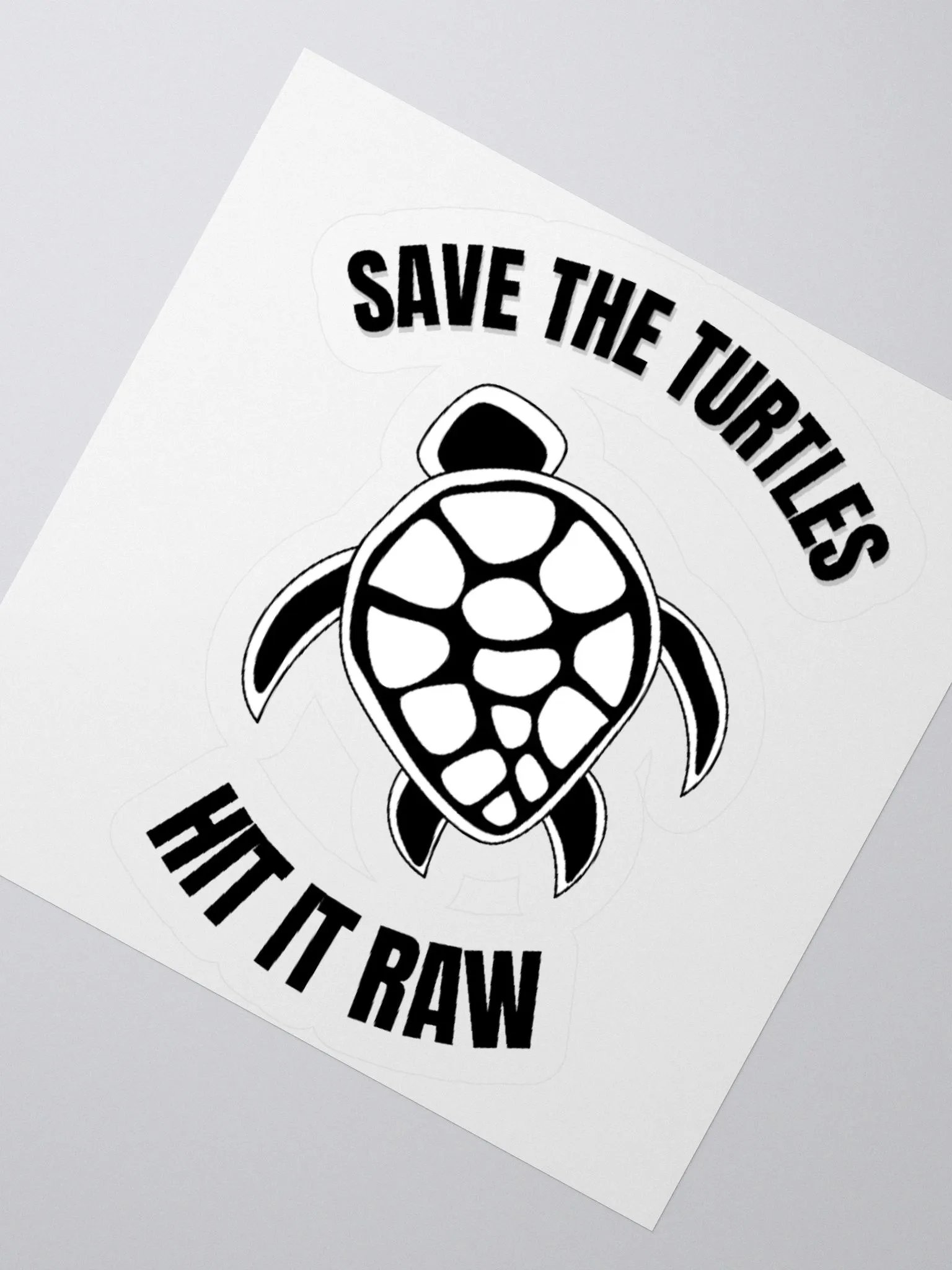 Save The Turtles Hit It Raw Sticker product image (2)