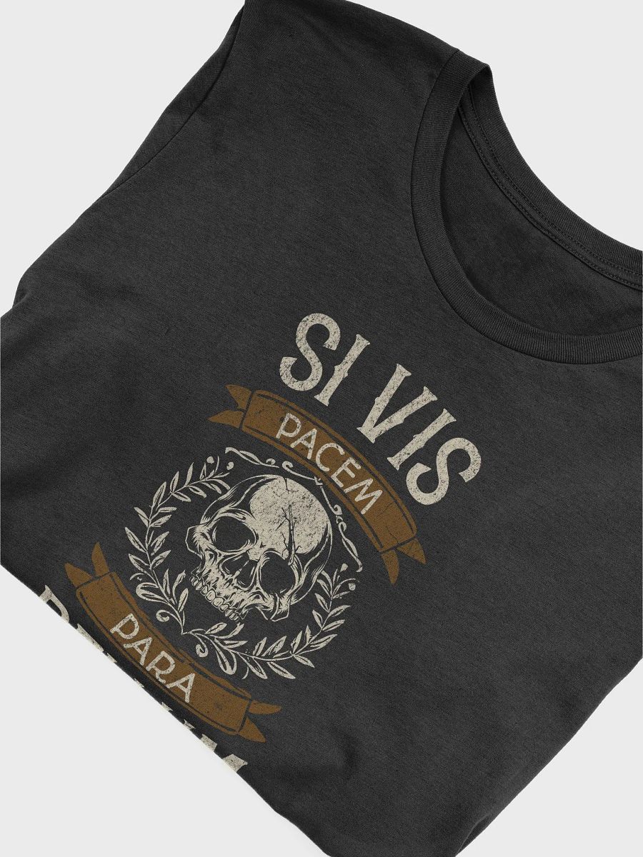 Si vis pacem, para bellum TShirt product image (9)