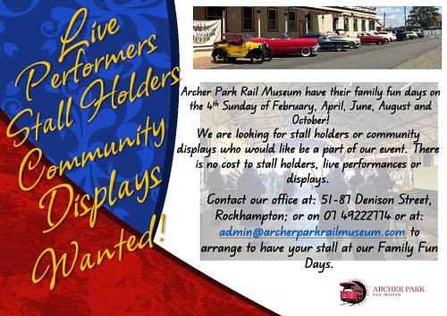 Wanting to be a stall holder or a community display at our family fun days? Archer Park Rail Museum have their family fun day...