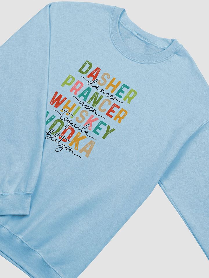 Dasher Prancer Whiskey Vodka Christmas Front Print Unisex Crewneck Sweatshirt product image (2)
