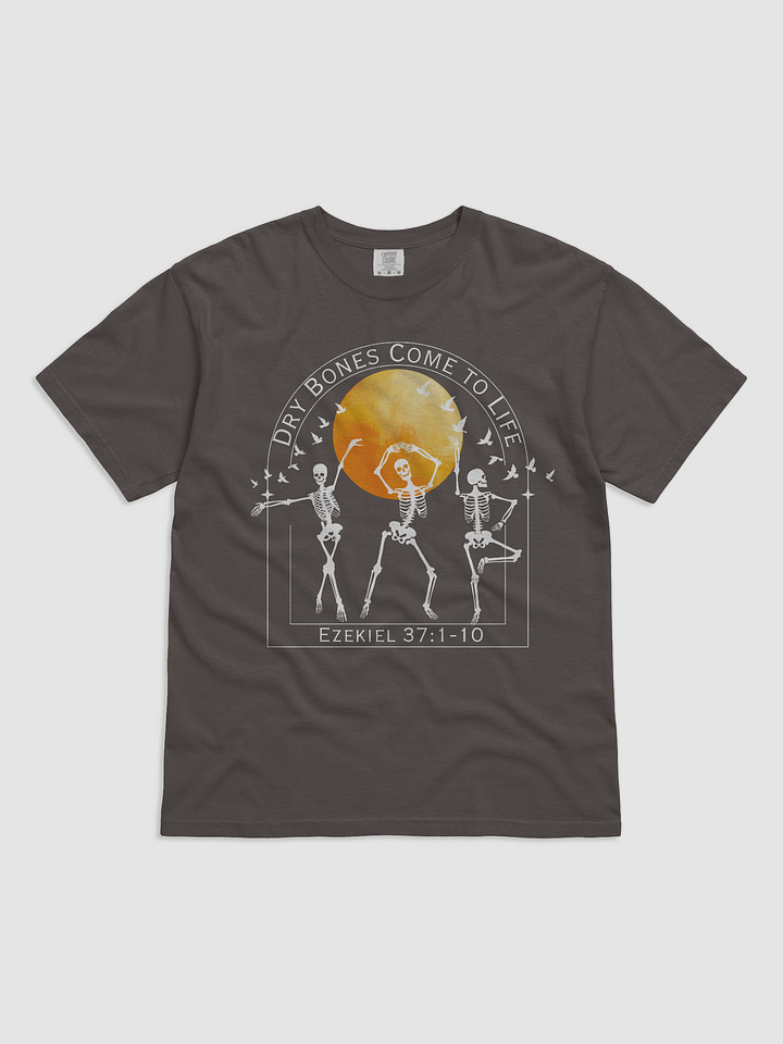 Dry Bones Comes to Life Tee product image (4)