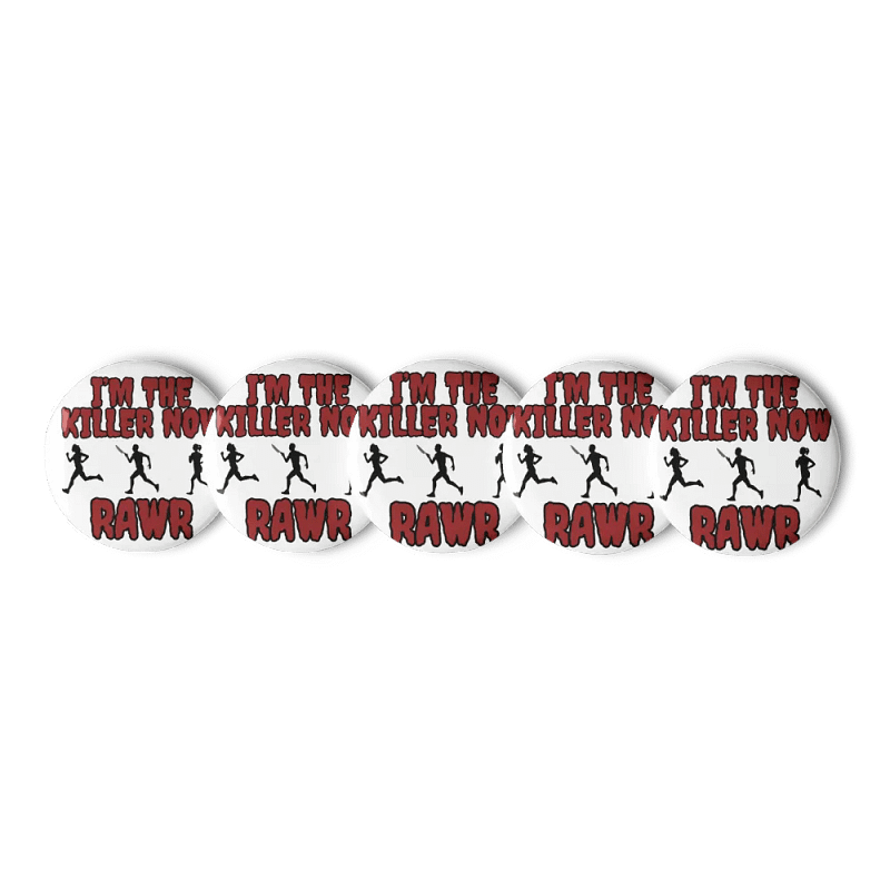 I'm the killer now pins