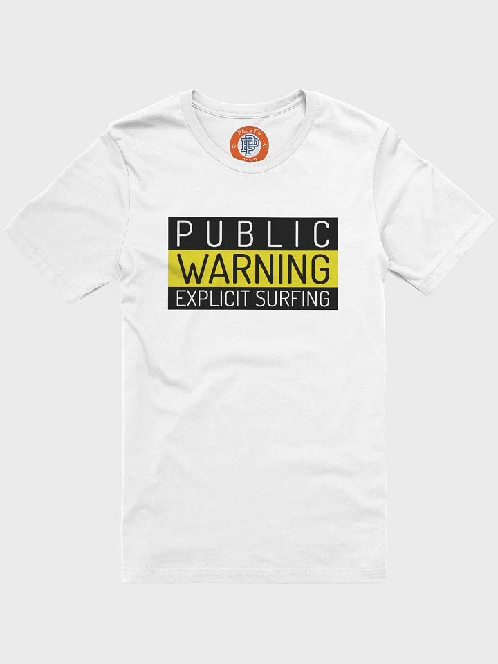 Public Warning Explicit Surfing Unisex T-Shirt product image (1)
