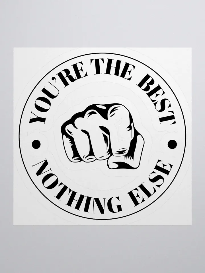 Youre The Best Stickers Black product image (3)