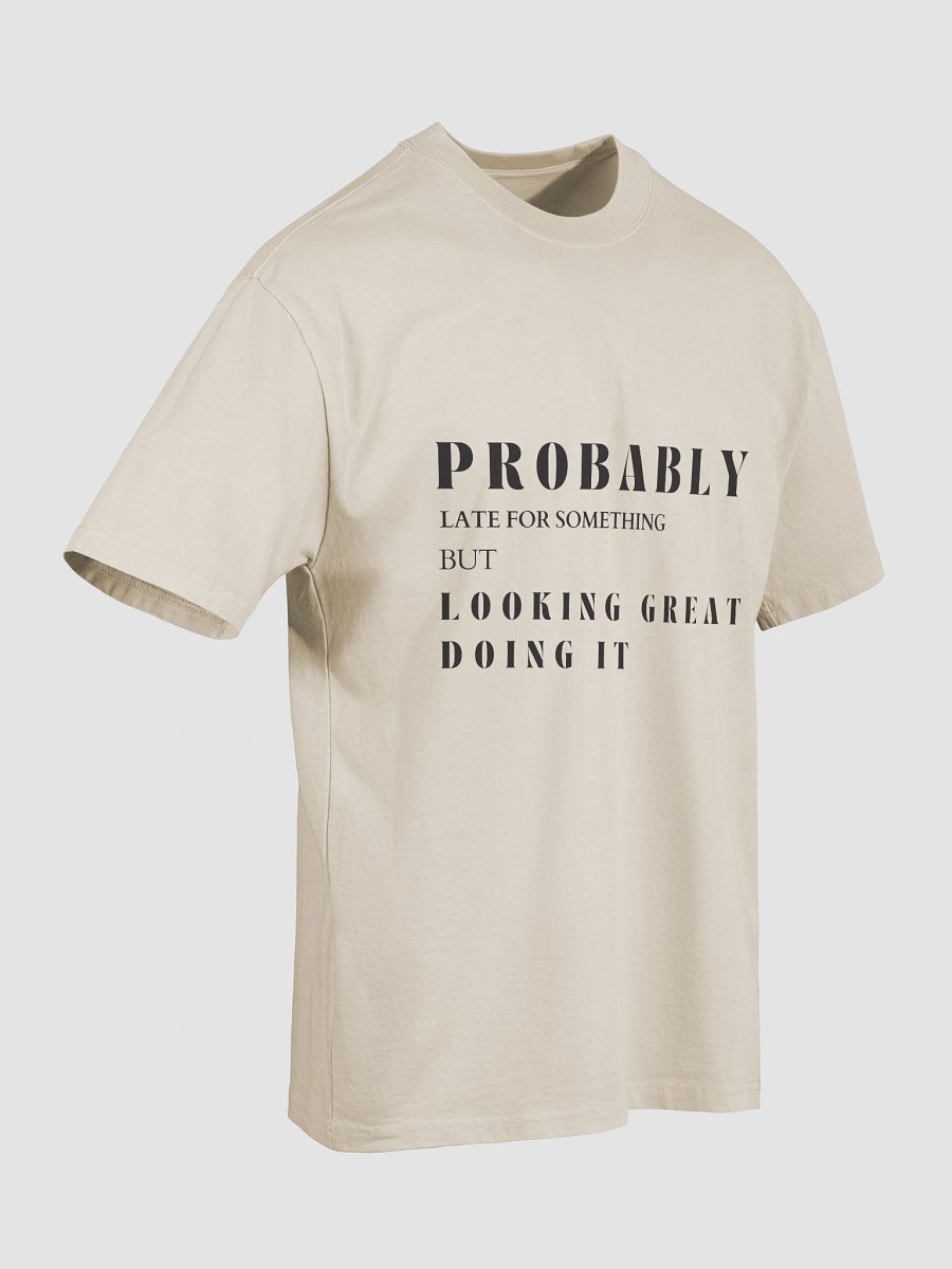 Nostalgic Elegance Faded 'Probably Late But Looking Great' T-Shirt product image (7)