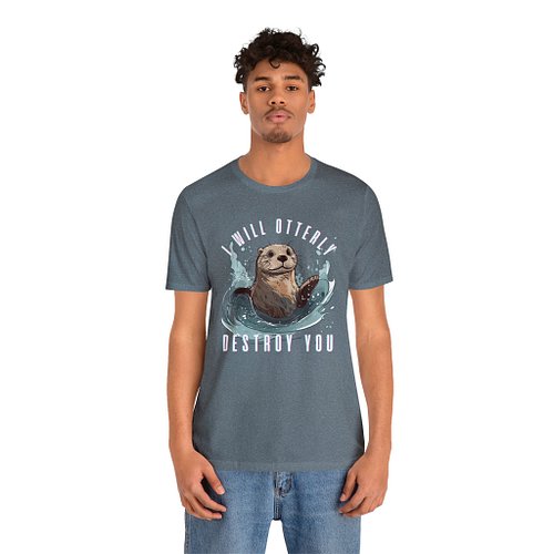 Embrace the otterly fun side of fashion with our 'I Will Otterly Destroy You' shirt! 🦦😄 This tee is a perfect blend of humor ...