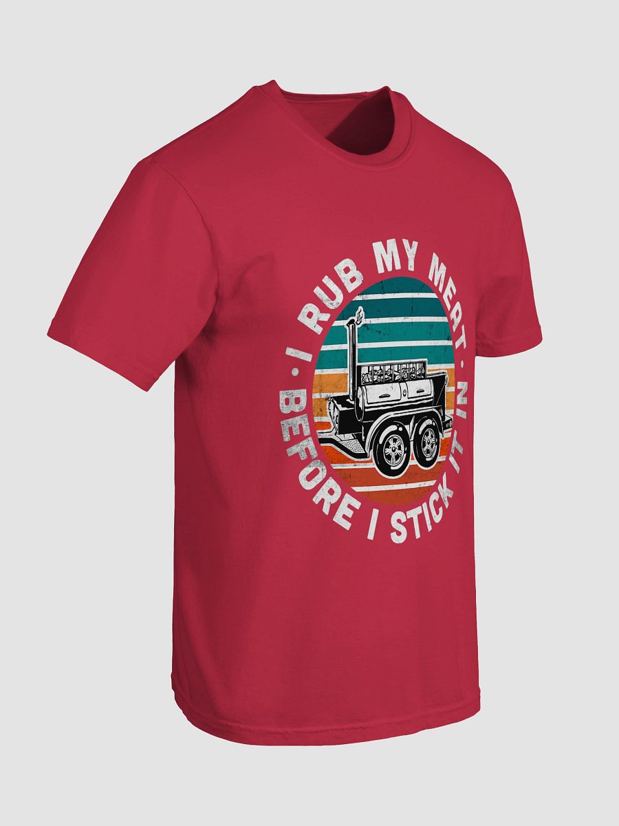 I Rub My Meat T-Shirt product image (32)