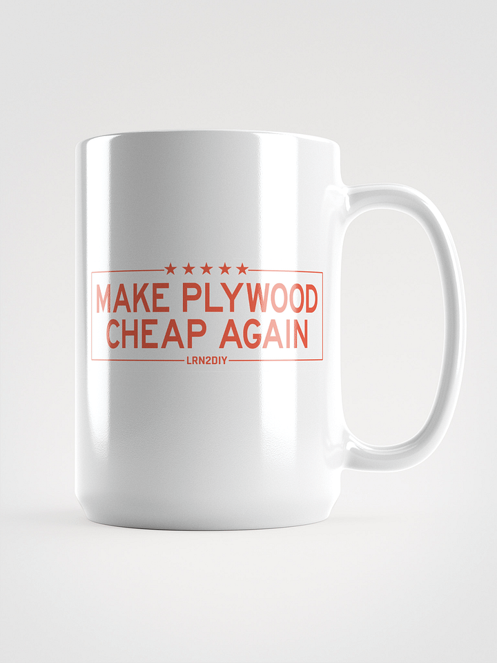 Make Plywood Cheap Again Mug product image (1)