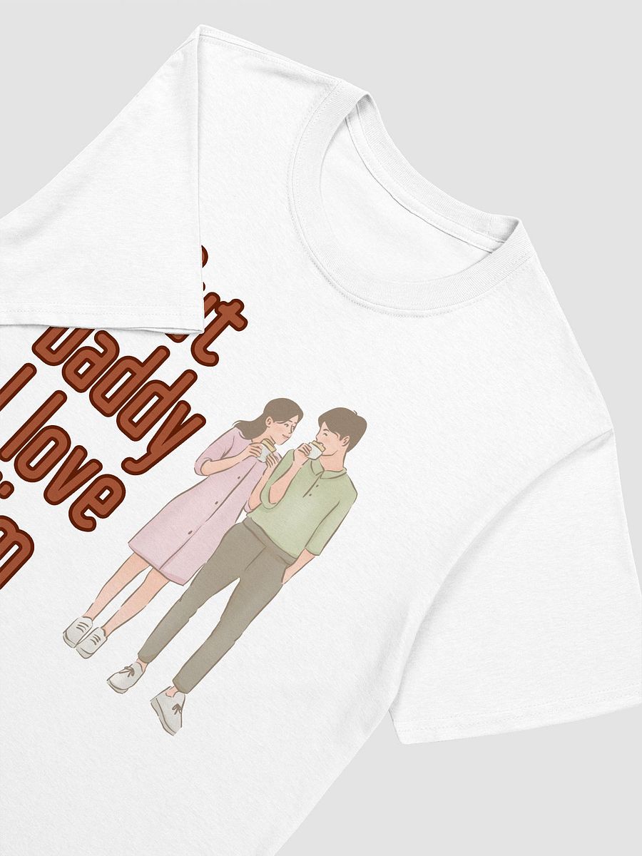 But Daddy I Love Him Unisex T-Shirt V17 product image (2)