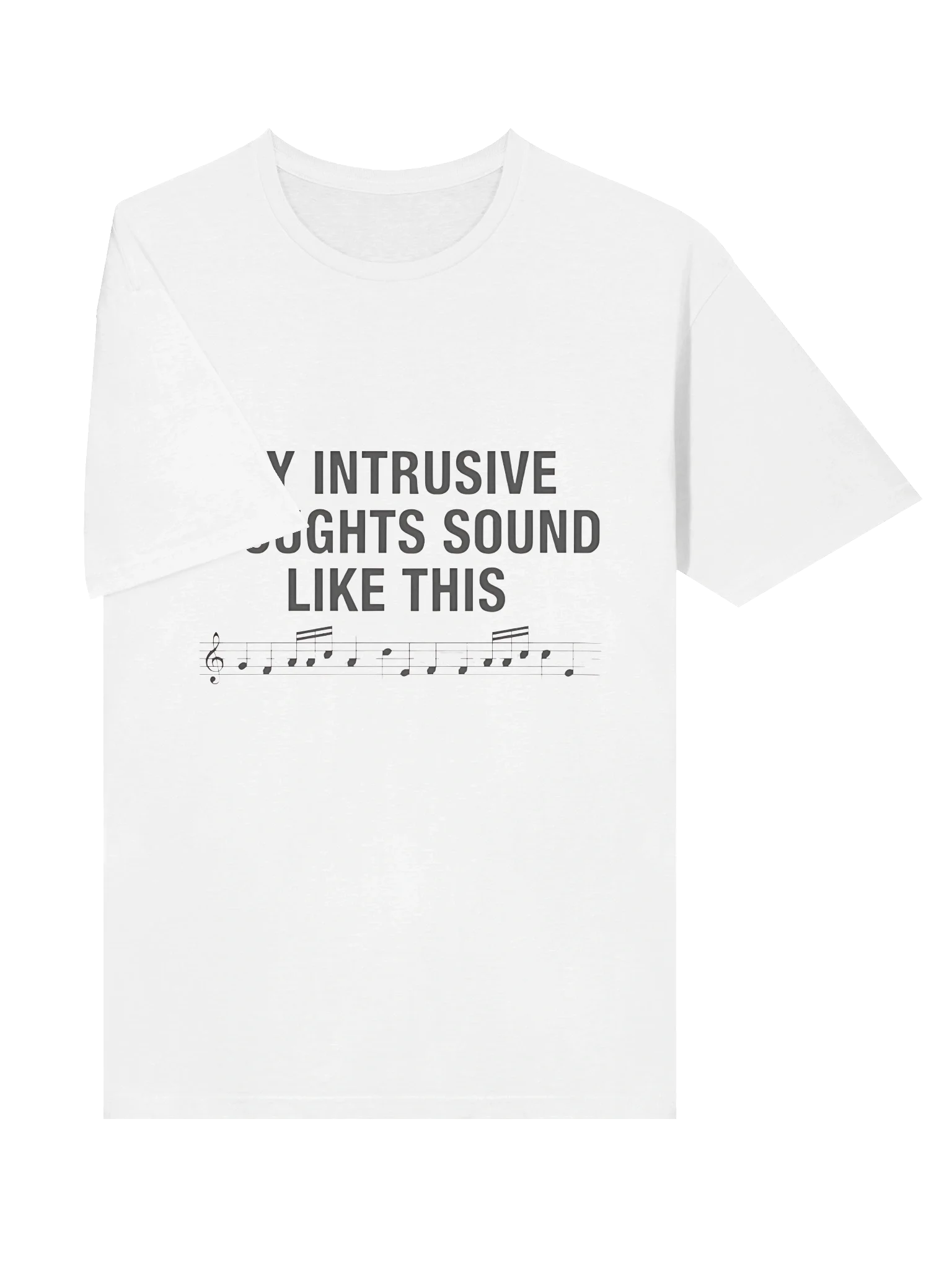 My Intrusive Thoughts Sound Like This T-Shirt product image (4)