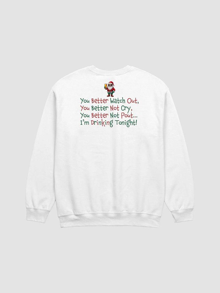 "Santa, I'm Drinking Tonight" Crewneck product image (2)