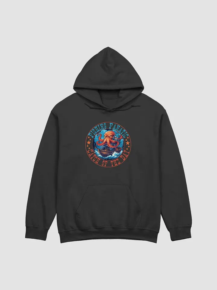 Fishing Fanatic Catch of the Day Hoodie - Perfect for Fishing Enthusiasts product image (1)