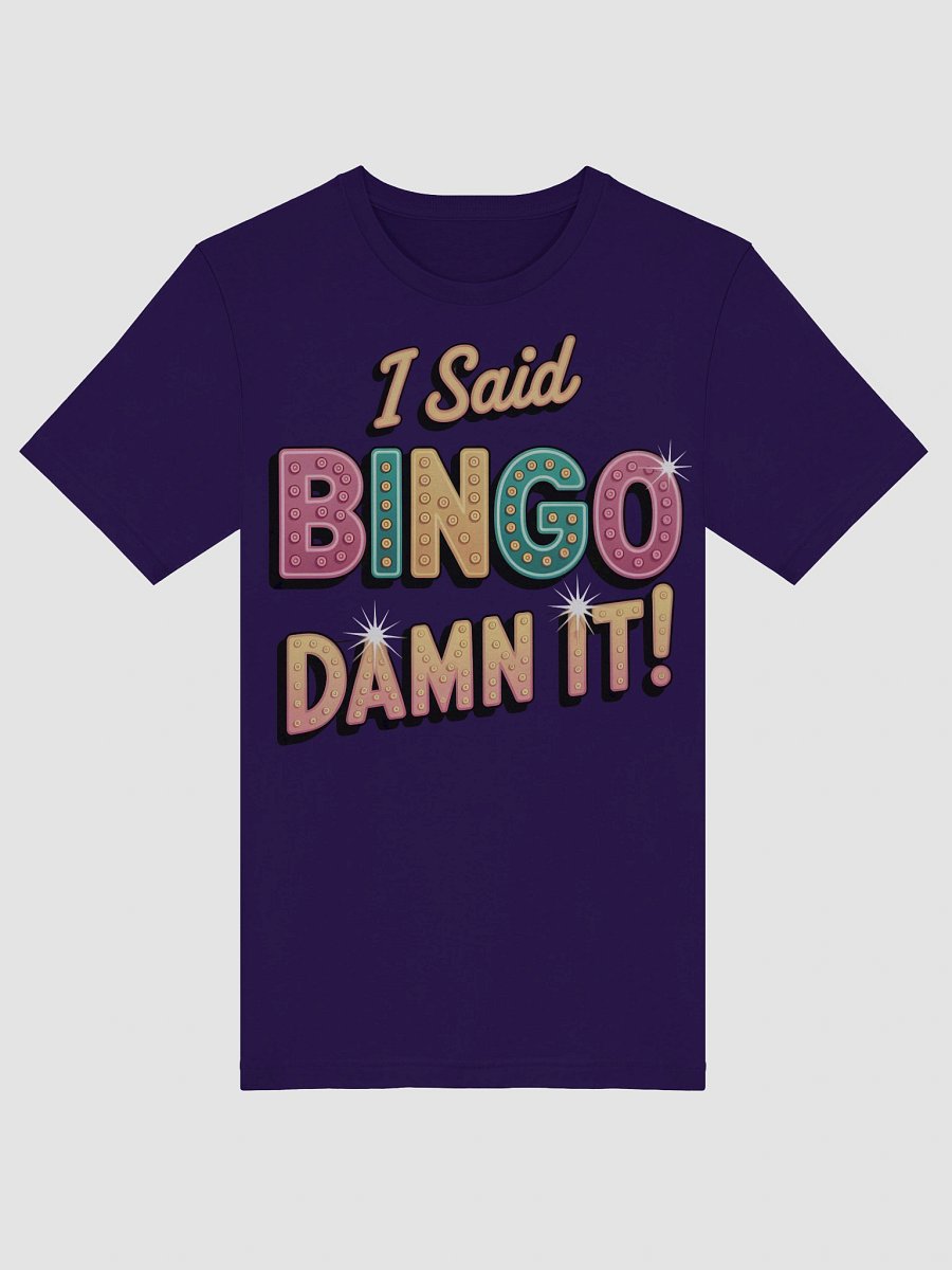 I Said Bingo Damn IT! Sparkling Bingo Statement Tee product image (33)