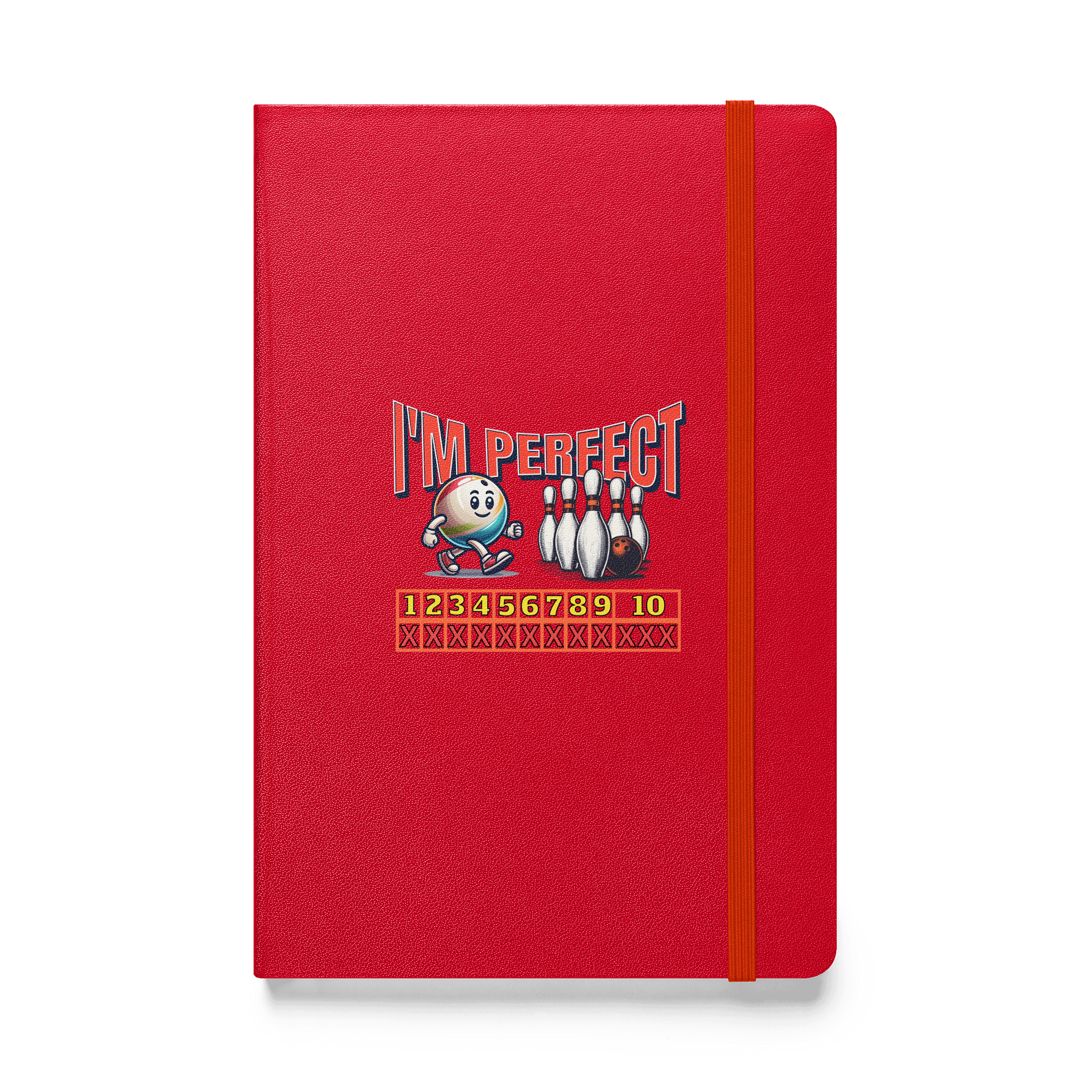 Im Perfect Bowling Strike Ball Hardcover Journal product image (1)