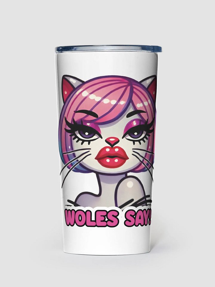 Woles Say! 20oz/600ml Tumbler product image (1)