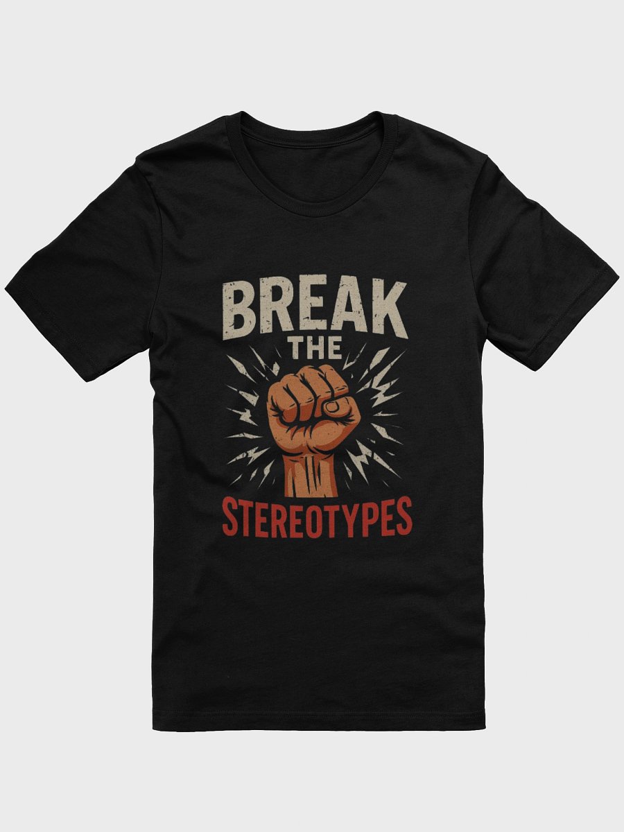 Break the Stereotypes product image (1)