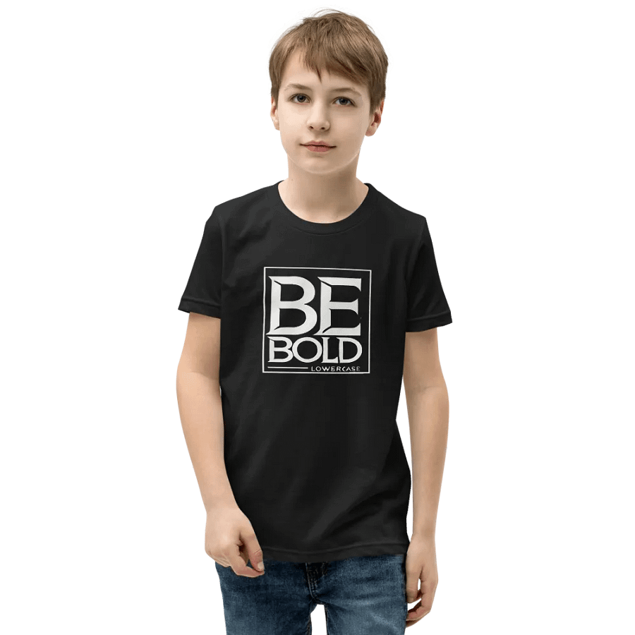 Be Bold Youth T-Shirt product image (1)