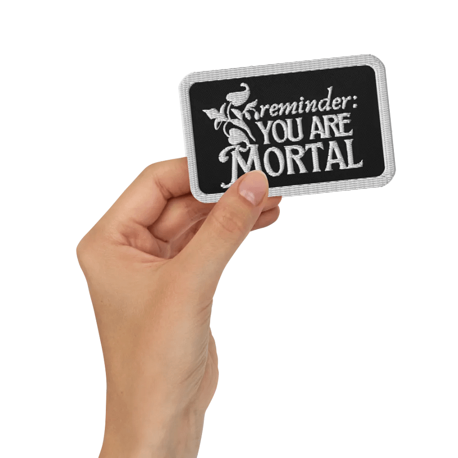 reminder: you are mortal patch product image (3)