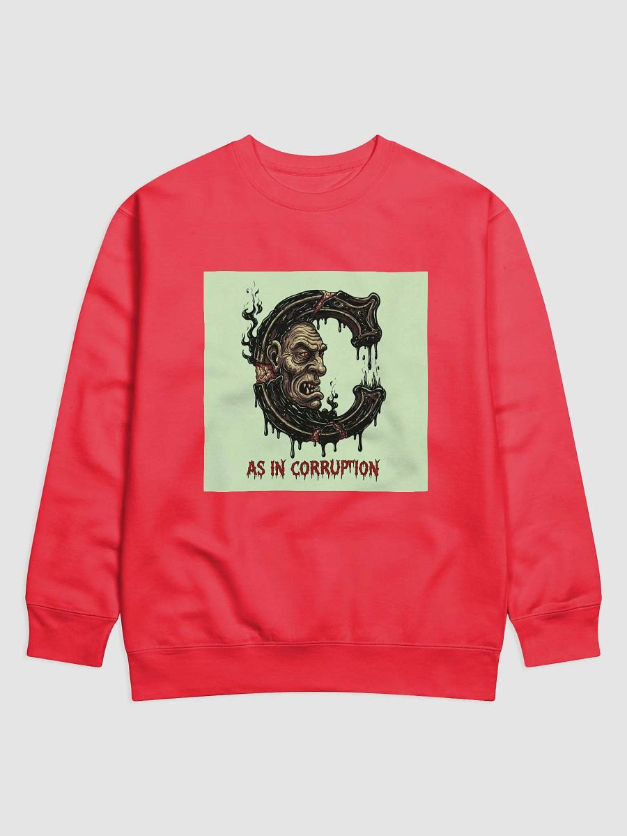 C as in corruption sweatshirt product image (21)