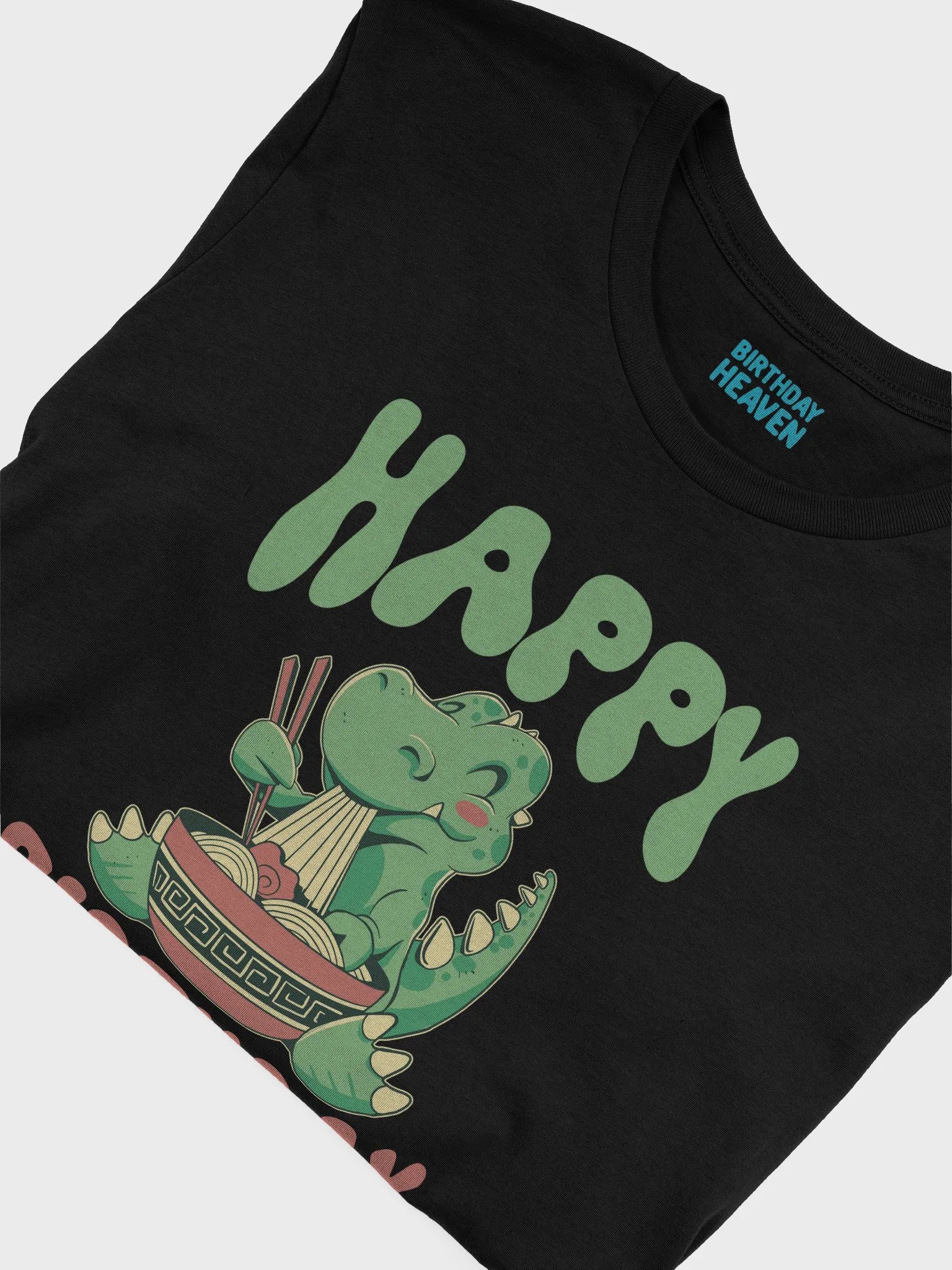 Happy Birthday (Dinosaur Eating Noodles) T-Shirt product image (5)