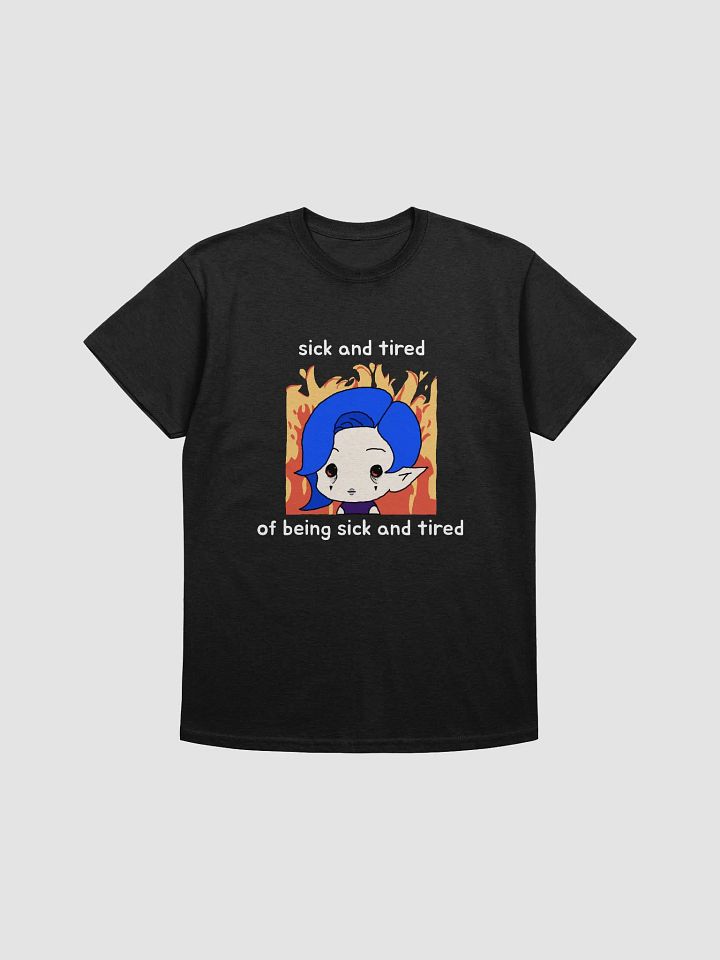 sick and tired shirt product image (1)