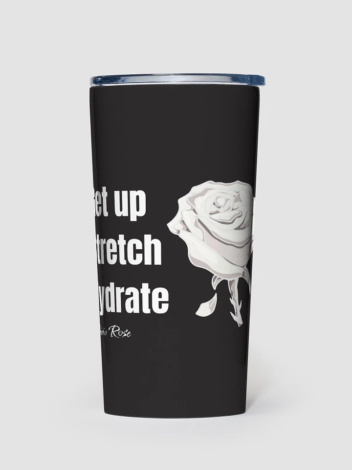 Get up. Stretch. Hydrate. Black Tumbler product image (1)