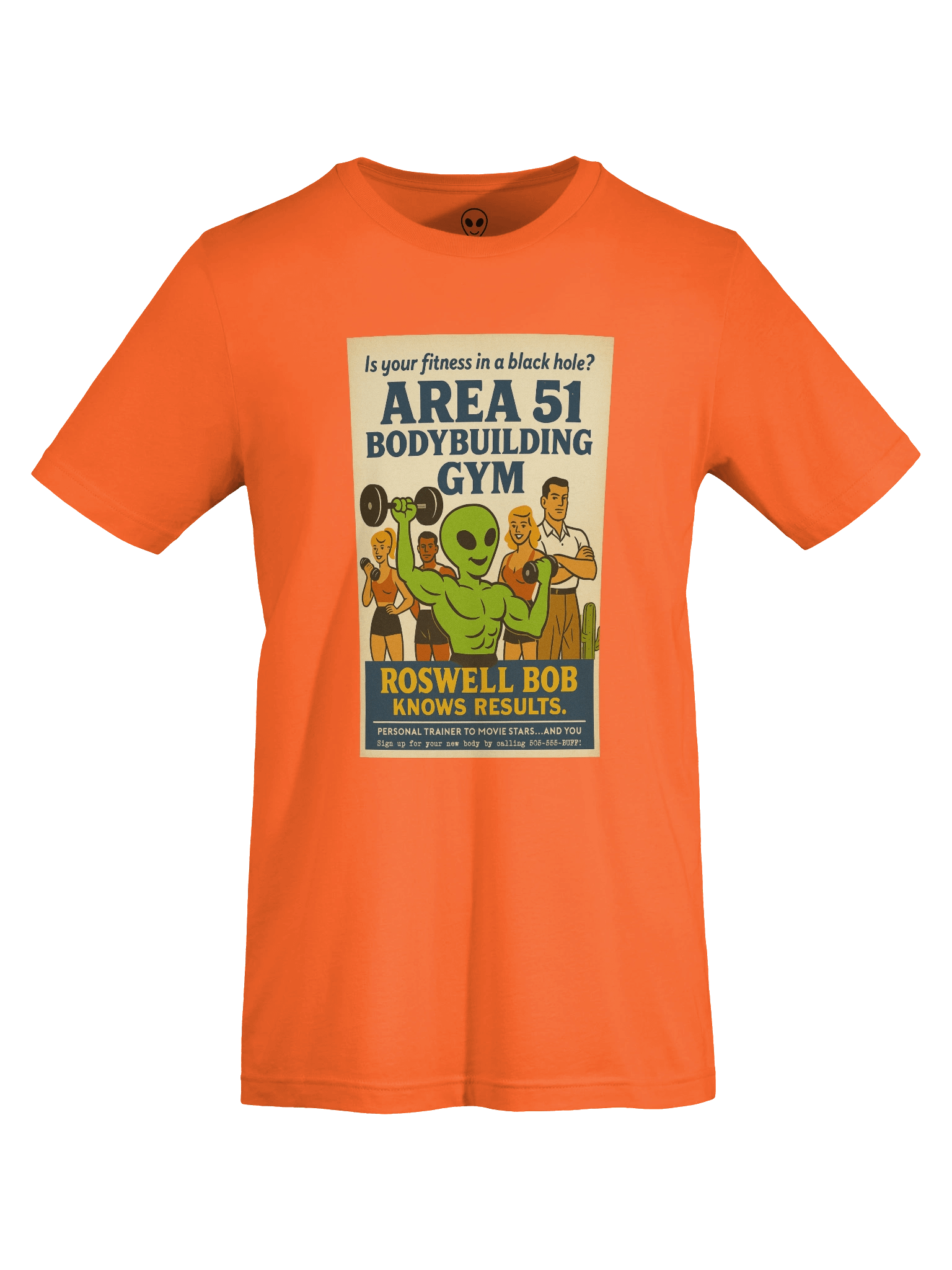 Area 51 Bodybuilding Gym Roswell Aliens 1950's Retro Poster Unisex T-Shirt product image (7)