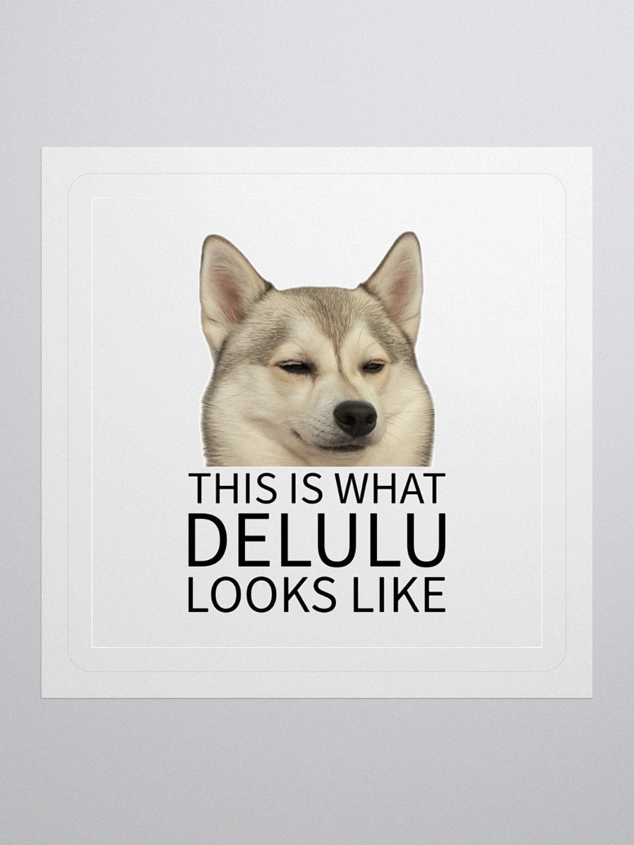 This Is What Delulu Looks Like – Cordell Sticker 💅🐾 product image (2)