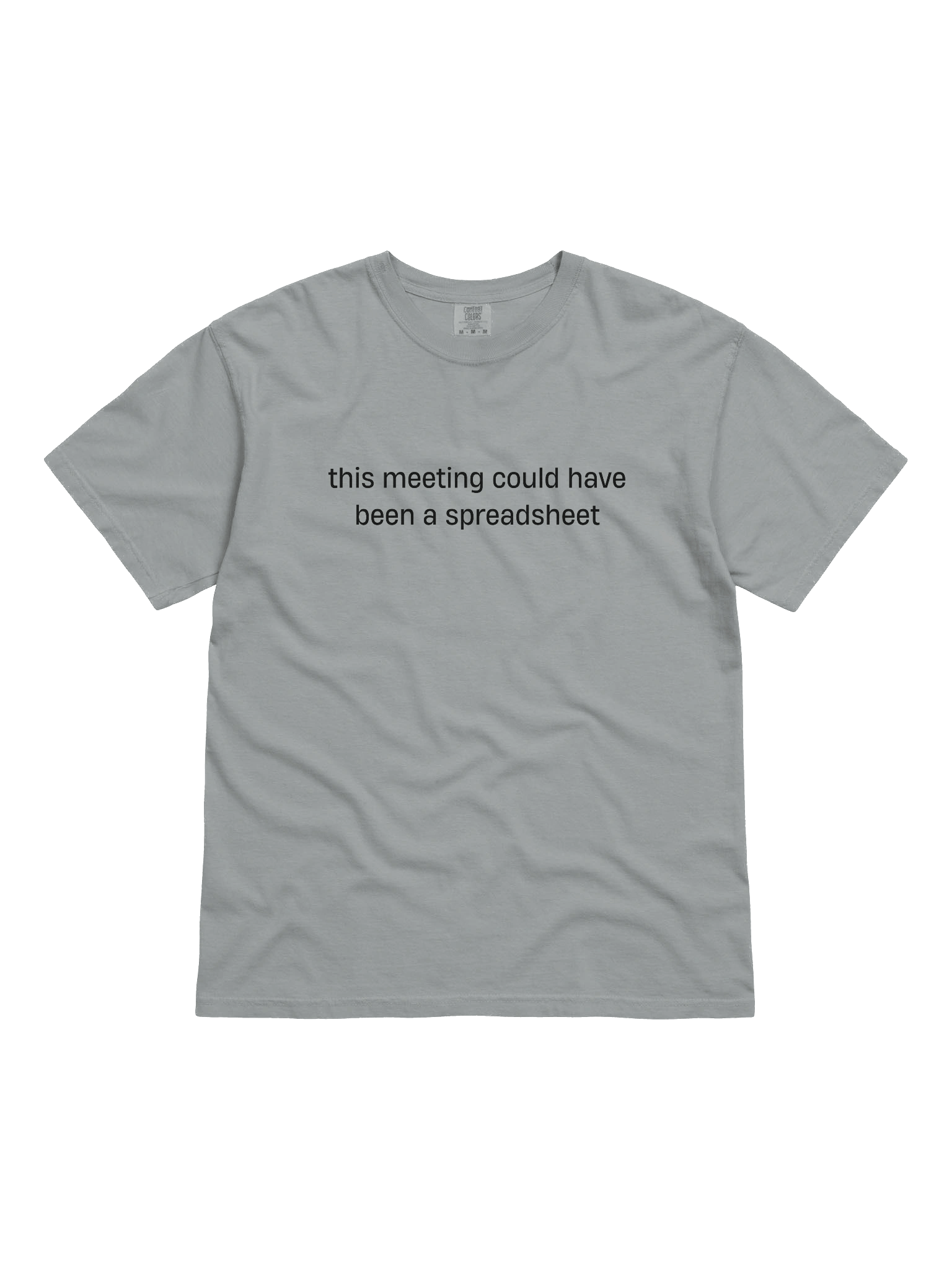 T-shirt “this meeting could have been a spreadsheet” - black typo print product image (3)