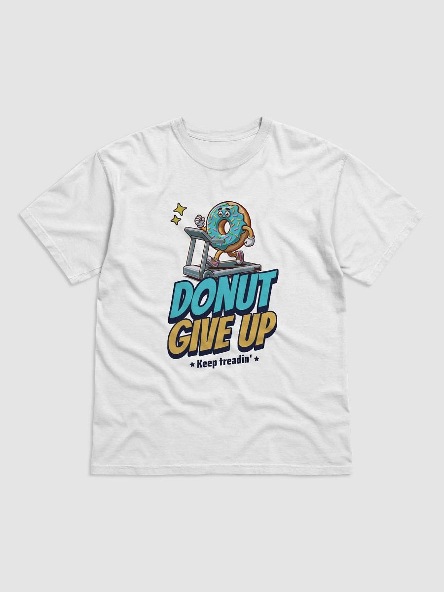 Donut Give Up T-Shirt product image (3)