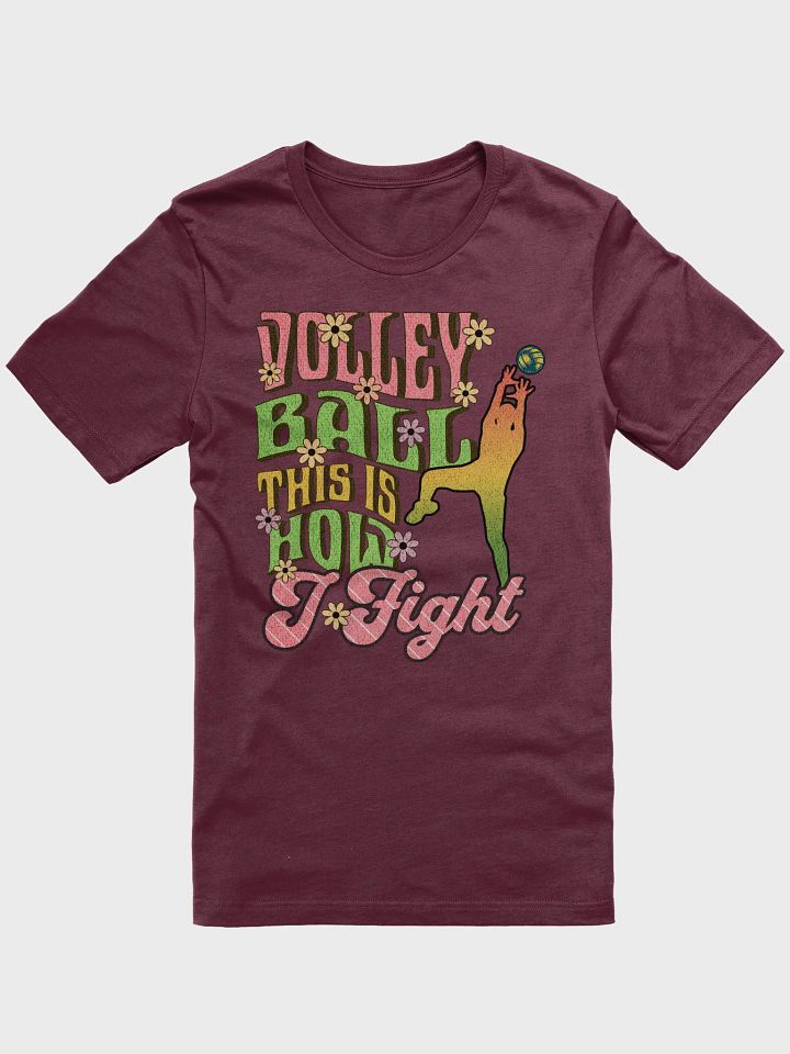 This Is How I Fight Volleyball Floral Tee product image (13)